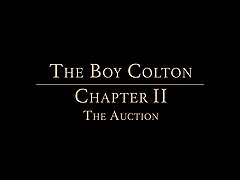 THE BOY COLTON Chapter 2 - The Auction